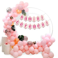 Naming Cermony Pink Decoration Combo (105 Pcs), Naming Ceremony Party Favors, Party Decoration Supplies (Balloons Arch Kit, Banner, Fairy Lights)  With Decorative Service At Your Place.