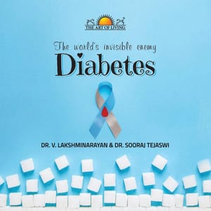 The World's Invisible Enemy - Diabetes