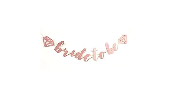 Bride To Be Banner Rose Golden For Bride To Be Decorations, Bachelorette Party Decorations